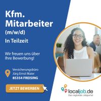 Kfm. Mitarbeiter (m/w/d) in Freising gesucht | www.localjob.de Bayern - Freising Vorschau