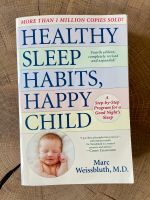 Healthy Sleep Habits, Happy Child by Marc Weissbluth Frankfurt am Main - Sachsenhausen Vorschau