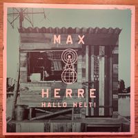 Max Herre - Hallo Welt! - DoLP - Vinyl Hamburg-Nord - Hamburg Winterhude Vorschau