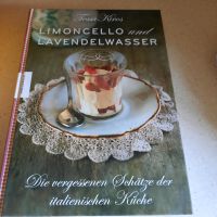 Limoncello und Lavendelwasser Tessa Kiros neuwertig Hessen - Hofheim am Taunus Vorschau
