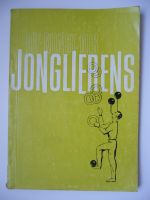 Jonglieren: Die Kunst des Jonglierens von Nikolai E. Baumann Baden-Württemberg - Villingen-Schwenningen Vorschau