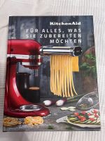 Kochbuch Kitchenaid Für alles, was Sie zubereiten möchten. Neu Hessen - Löhnberg Vorschau