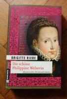 Brigitte Riebe Die Schöne Philippine Welserin Historischer Krimi München - Schwabing-Freimann Vorschau