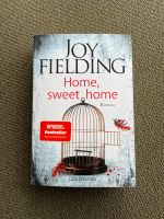 Joy Fielding - Home, sweet home Bayern - Marktredwitz Vorschau