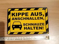 Schild, Spruch, Auto, Raucher, Fun Baden-Württemberg - Schwaigern Vorschau