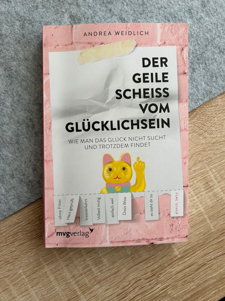 Andrea Weidlich Der geile Scheiss vom Glücklichsein Buch in Lutherstadt Wittenberg
