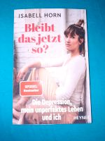 Buch von Isabell Horn "Bleibt das jetzt so?" Königs Wusterhausen - Wildau Vorschau