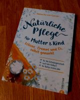 Buch natürliche Pflege f. Mutter | Kind | DIY | selber machen neu Sachsen - Neukieritzsch Vorschau