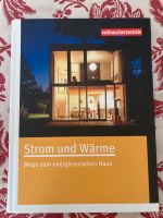 Strom und Wärme „Wege zum energieautarken Haus“ Nordrhein-Westfalen - Vreden Vorschau