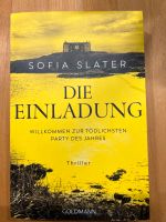 Die Einladung / Thriller vom Sofia Slater / 2023 Schleswig-Holstein - Ellerau  Vorschau