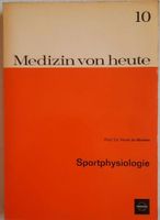 Medizin von heute 10 - Sportphysiologie Buch Baden-Württemberg - Sinsheim Vorschau