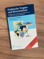 Tropen- und Reisemedizin Fachbuch Medizinstudium Heilpraktiker Essen - Bergerhausen Vorschau