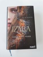 Izara - Das ewige Feuer - Julia Dippel - Band 1 Bergedorf - Kirchwerder Vorschau