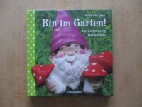 NEU! COPPENRATH Buch Bin im Garten! Der Gartenzwerg Kult&Kultur Nordrhein-Westfalen - Meschede Vorschau