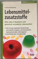 Lebensmittel-Zusatzstoffe - Dr. med. Gisela Rauch-Petz Bayern - Eggstätt Vorschau