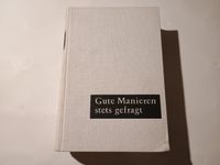 Gute Manieren stets gefragt, Klassiker, Hans-Otto Meissner, Burck Baden-Württemberg - Östringen Vorschau