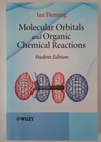Molecular Orbitals and Organic Chemical Reactions – Ian Fleming Baden-Württemberg - Mannheim Vorschau