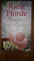Liebesroman Sommer der Liebe  Katie Fforde Sachsen - Frohburg Vorschau