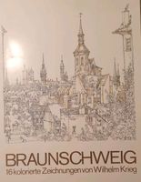 Wilhelm Krieg: Braunschweig 16 kolorierte Zeichnungen 30x40 Niedersachsen - Braunschweig Vorschau