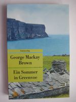 Ein Sommer in Greenvor Roman Orkney von George Mackay Brown Niedersachsen - Verden Vorschau