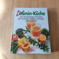 Kochbuch Rezept-Buch Vitamin-Küche Bayern - Pfarrkirchen Vorschau