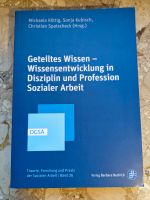 Buch Geteiltes Wissen-Wissensentwicklung in Disziplin Sozialer München - Sendling Vorschau