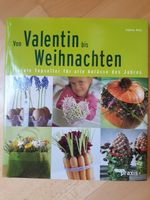 Von Valentin bis Weihnachten - Florale Topseller für alle Anlässe Baden-Württemberg - Wannweil Vorschau