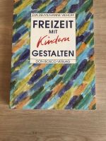 Buch „Freizeit mit Kindern gestalten“ Niedersachsen - Aurich Vorschau