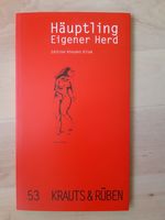 Literaturzeitschrift: Häuptling Eigener Herd 53 (2012) Thüringen - Jena Vorschau