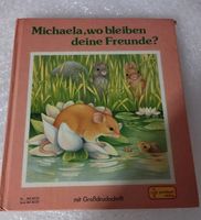 Michaela,wo bleiben deine Freunde? 1988 Pestalozzi Bayern - Ellingen Vorschau