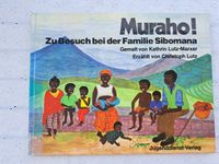 Muraho! Zu Besuch bei der Familie Sibomana Afrika Buch Nordrhein-Westfalen - Kaarst Vorschau