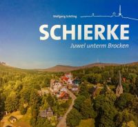 Buch Schierke Juwel unterm Brocken Sachsen-Anhalt - Blankenburg (Harz) Vorschau