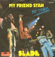 Slade ‎– My Friend Stan, Vinyl, 7", 45 RPM, Single Nordrhein-Westfalen - Neuss Vorschau