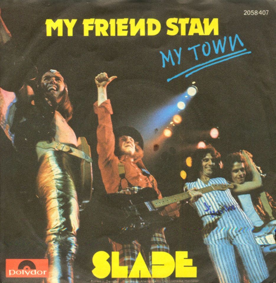 Slade ‎– My Friend Stan, Vinyl, 7", 45 RPM, Single in Neuss