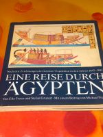 Elke Freier, Eine Reise durch Ägypten, Lepsius-Expedition 1842-45 Nordrhein-Westfalen - Neuss Vorschau