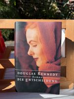 Douglas Kennedy - Die Entscheidung Köln - Roggendorf/Thenhoven Vorschau