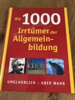 Die 1000 Irrtümer der Allgemeinbildung Bayern - Schwabmünchen Vorschau