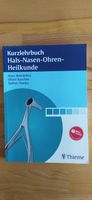 Kurzlehrbuch Hals-Nasen-Ohren-Heilkunde - Behrbohm, Kaschke, Schleswig-Holstein - Nortorf Vorschau