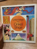 Kinderbuch DDR Edith Bergner Unterwegs mit Onkel Shiga 1983 Sachsen-Anhalt - Halle Vorschau