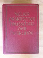 Neuer ( ganz alter ) praktischer Hausschatz der Heilkunde Hessen - Gedern Vorschau