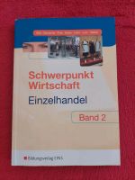 Schwerpunkt Wirtschaft Einzelhandel Buch Band 2 Berufliche Schule Baden-Württemberg - Lauda-Königshofen Vorschau