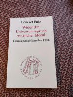 Wieder den Universalanspruch westlicher Moral - Benezet Bujo Niedersachsen - Oldenburg Vorschau