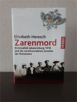 Zarenmord Kriminallfall Jekaterinenburg 1918 - Elisabeth Heresch Rheinland-Pfalz - Koblenz Vorschau