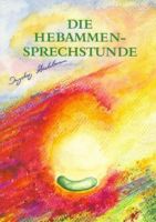 Buch, Die Hebammensprechstunde, Ingeborg Stadelmann + Namensbuch Dresden - Blasewitz Vorschau