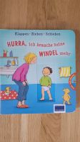 Hurra ich brauche keine Windel mehr - Bilderbuch Klappen Ziehen S Hessen - Langen (Hessen) Vorschau