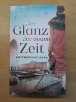 Der Glanz der neuen Zeit * Fenja Lüders Speicherstadt-Saga Band 2 Nordrhein-Westfalen - Wachtendonk Vorschau