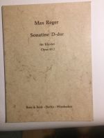 Sonatine D-dur für Klavier. Opus 89,2 .Max Reger Düsseldorf - Eller Vorschau
