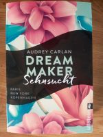Dream Maker Sehnsucht Audrey Carlan Roman Erotik Lovestory Niedersachsen - Norden Vorschau