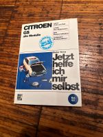 Citroen GS Oldtimer Reparatur Jetzt helfe ich mir selbst handbuch Bayern - Burgkunstadt Vorschau