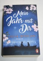 Mein Jahr mit Dir - Julia Whelan - "...Liebe ist nicht planbar... Nordrhein-Westfalen - Bad Oeynhausen Vorschau